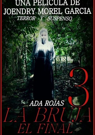La Bruja 3: El Final