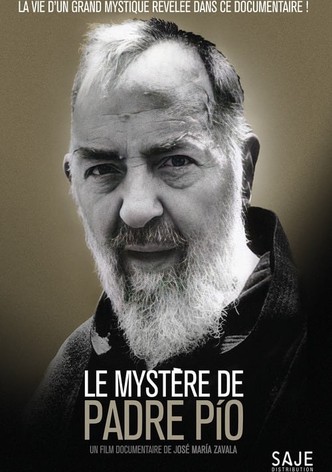 Le Mystère de Padre Pío