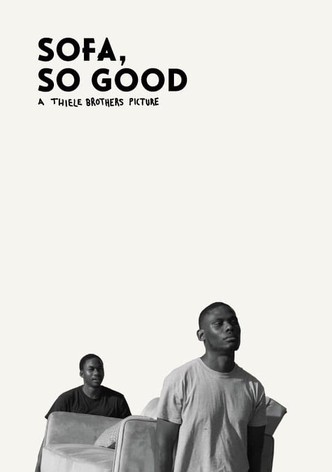 Sofa, So Good