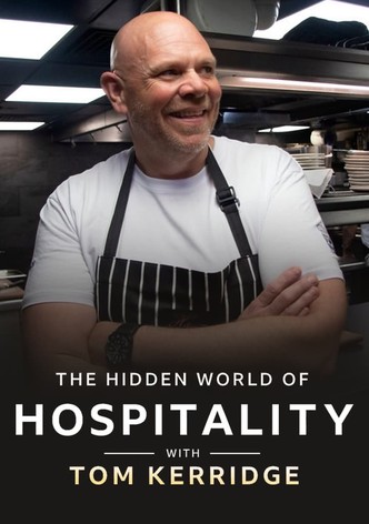 The Hidden World of Hospitality with Tom Kerridge
