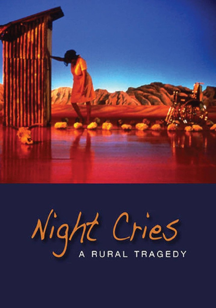 Night Cries: A Rural Tragedy