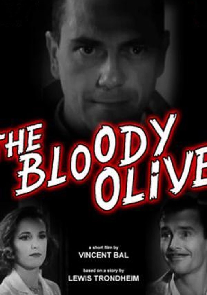 The Bloody Olive