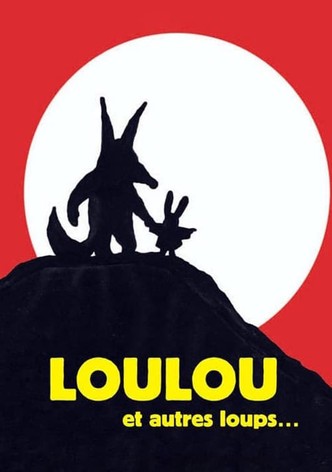 Loulou et autres loups...