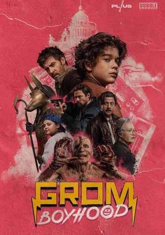 Grom: Boyhood