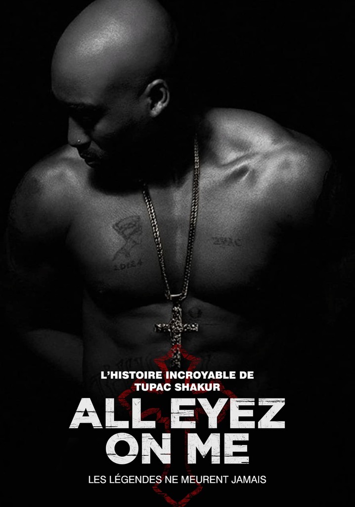 Regarder All Eyez on Me en streaming complet et légal - Where Can I Stream All Eyez On Me