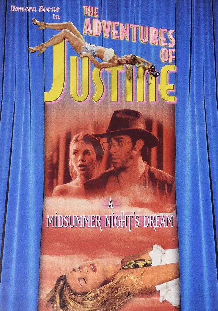 Justine: A Midsummer Night's Dream