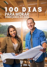 100 Dias Para Morar: Começando do Zero