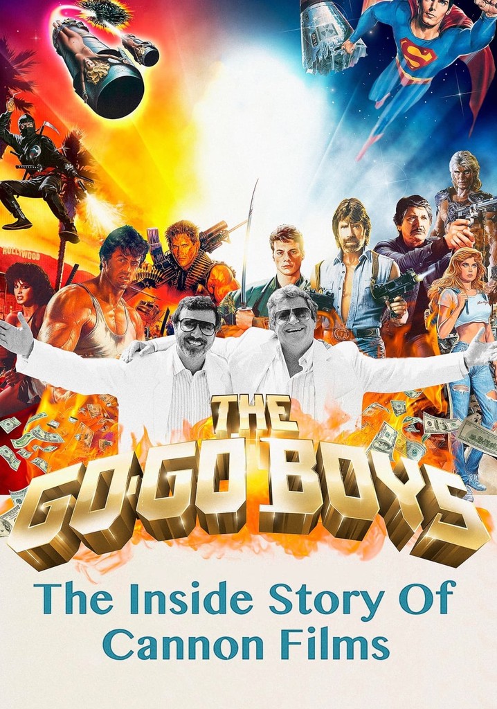 The Go-Go Boys: The Inside Story of Cannon Films