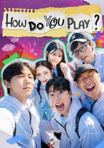 How Do You Play? - Season 1