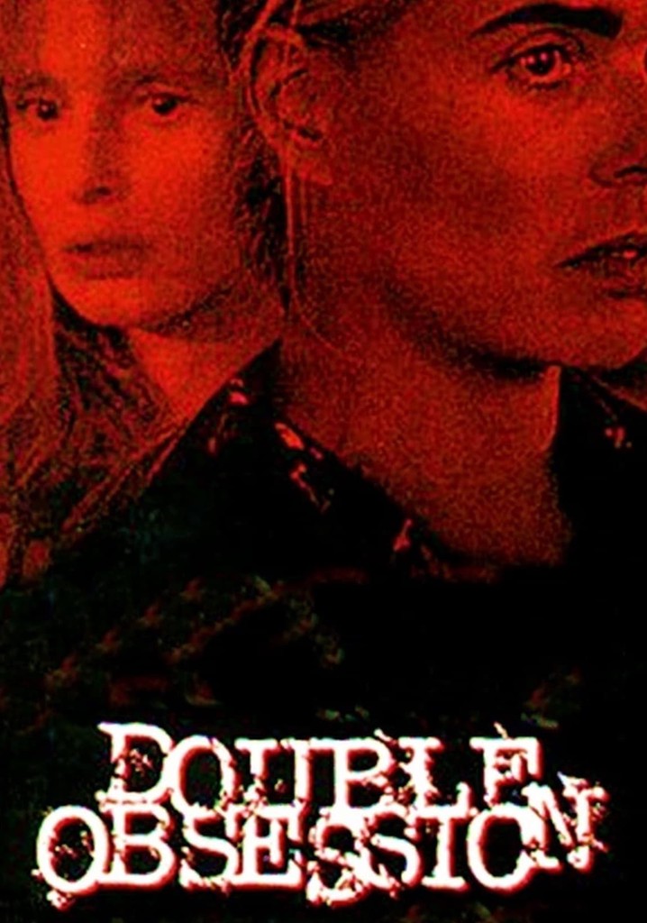 Double Obsession