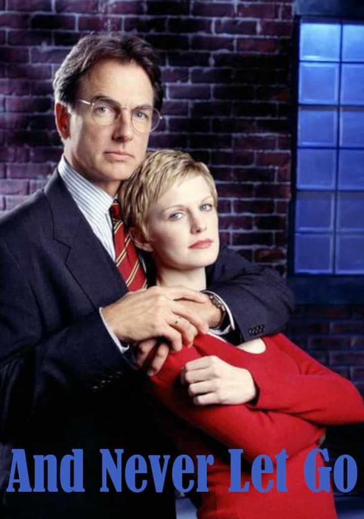 And Never Let Her Go