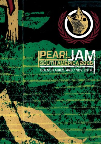 Pearl Jam: Buenos Aires 2005 - Night 2  [Frontviewmirror]