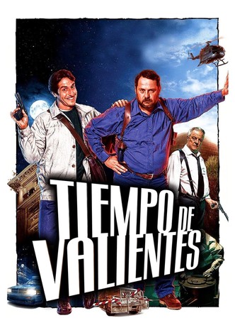 Tiempo de valientes