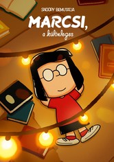 Snoopy bemutatja: Marcsi, a különleges