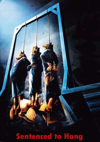 Sentenced to Hang
