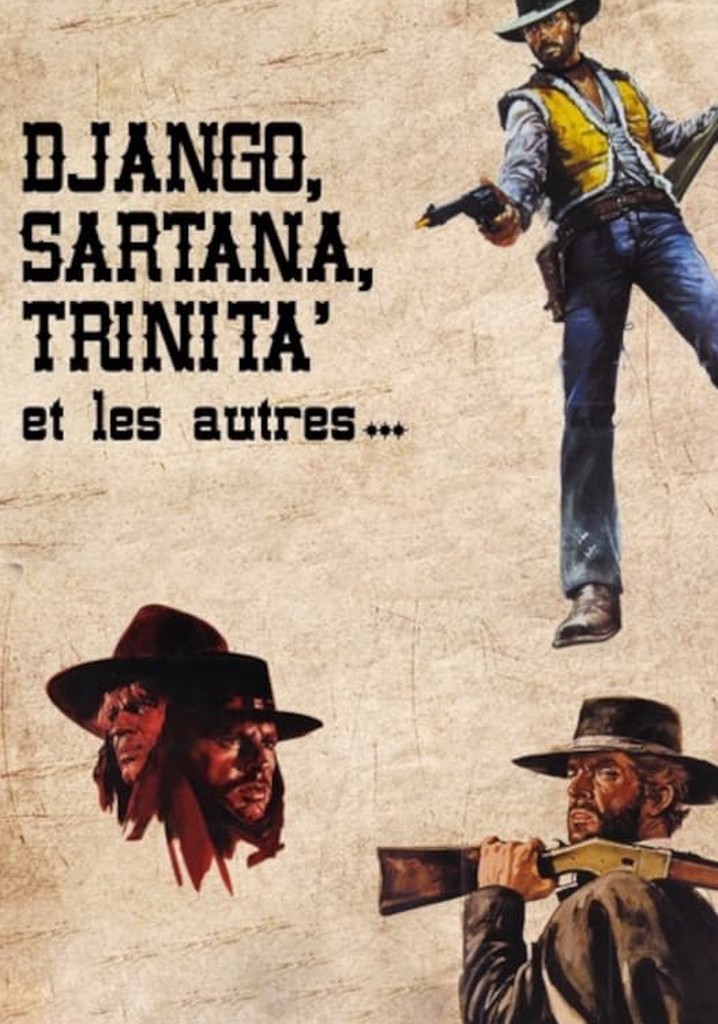 Django, Sartana, Trinità et les autre...