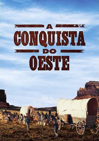 A Conquista do Oeste