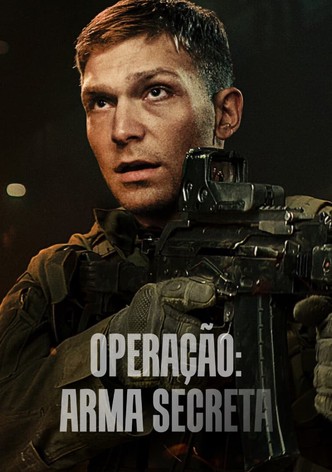 Operação: Arma Secreta