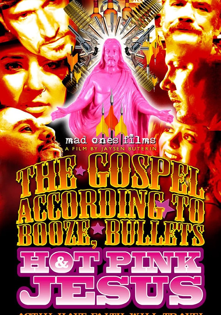 The Gospel According to Booze, Bullets & Hot Pink Jesus, Act III: Have Faith, Will Travel