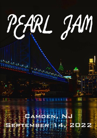 Pearl Jam: Camden, NJ 2022