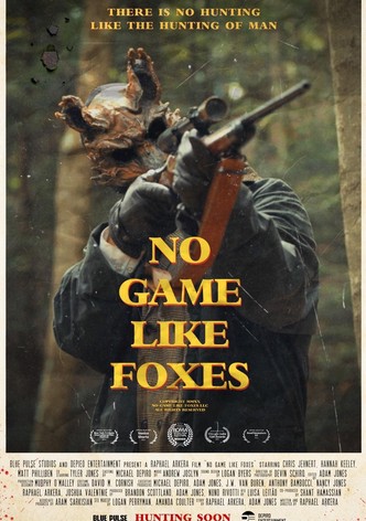 No Game Like Foxes