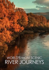 World's Most Scenic River Journeys - Season 2