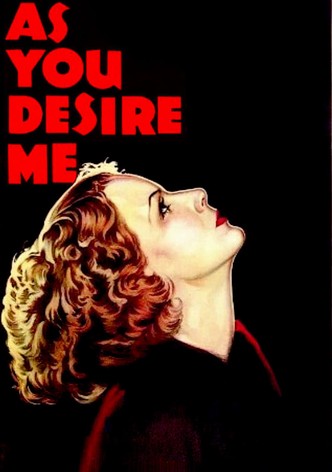 As You Desire Me