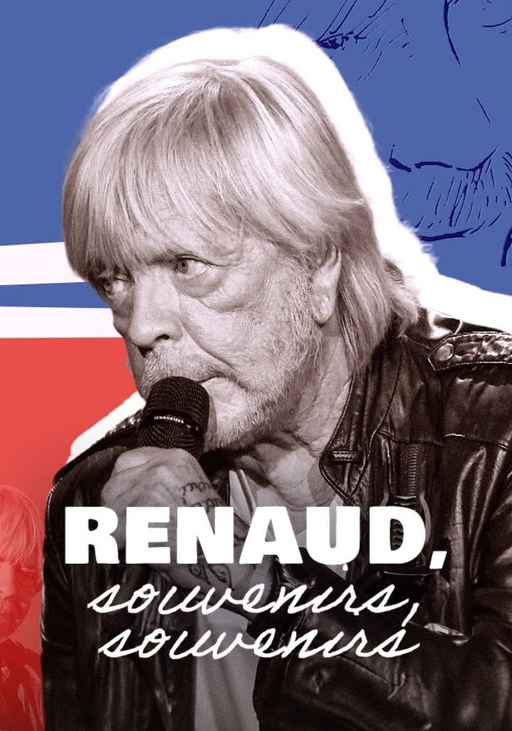 Renaud, souvenirs, souvenirs