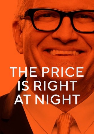 The Price Is Right at Night