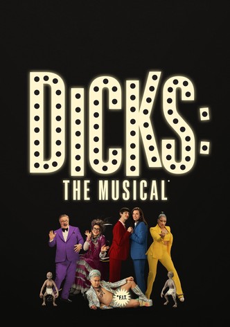 Dicks: The Musical