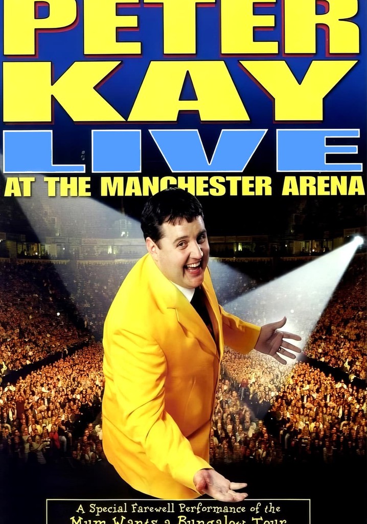 Peter Kay: Live at the Manchester Arena