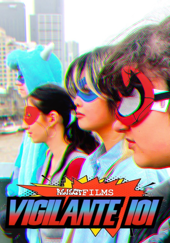 Vigilante 101