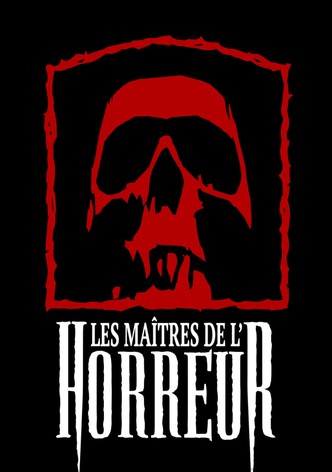 Les maîtres de l'horreur