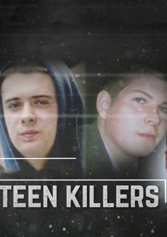 Teen Killers