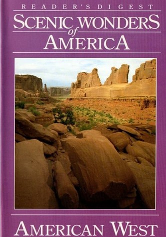 Scenic Wonders of America: American West
