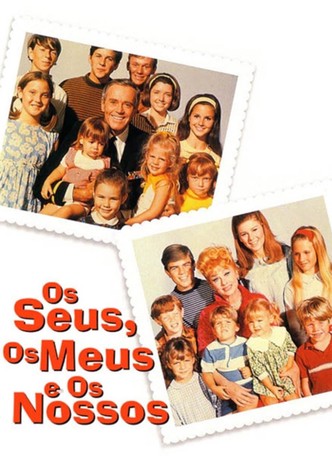 Os Seus, Os Meus, Os Nossos