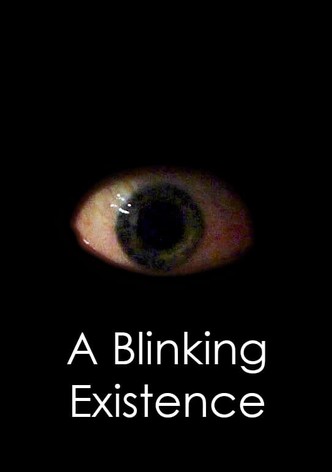 A Blinking Existence
