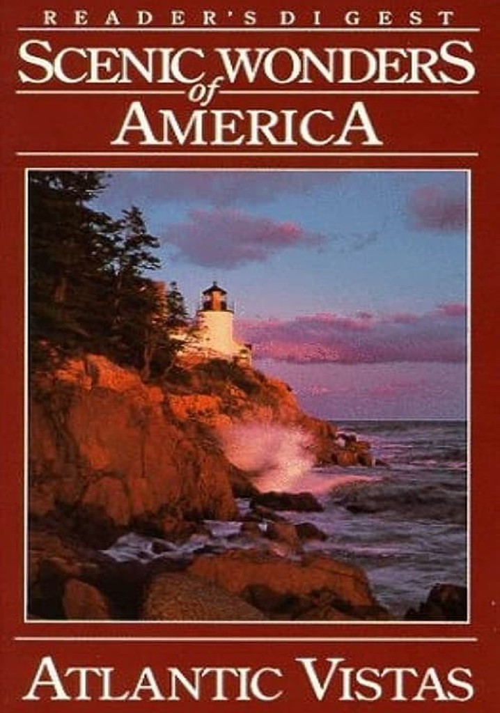 Scenic Wonders of America: Atlantic Vistas