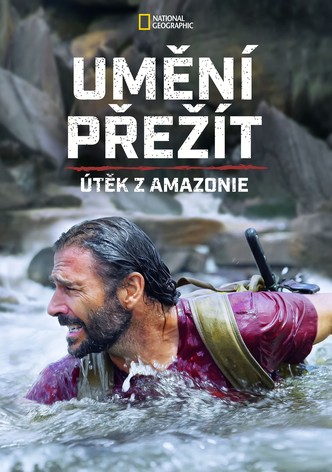 Umění přežít: Amazonie