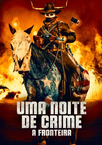 Uma Noite De Crime 5: A Fronteira
