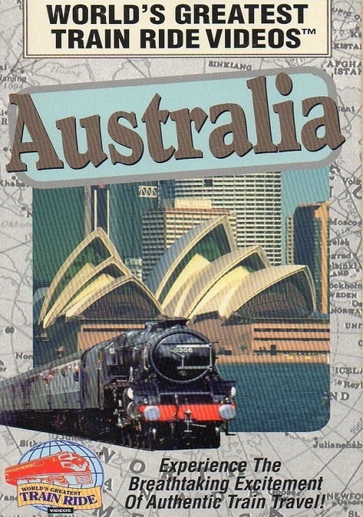 World's Greatest Train Ride Videos: Australia