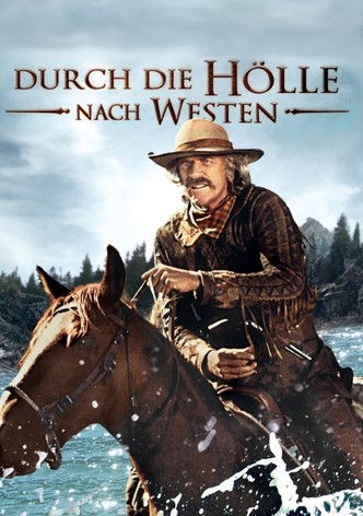Durch die Hölle nach Westen