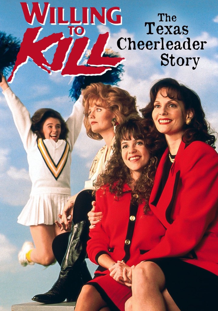 Willing to Kill: The Texas Cheerleader Story