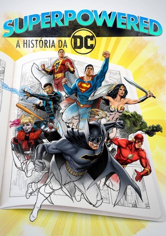 Superpoderosos: A História da DC