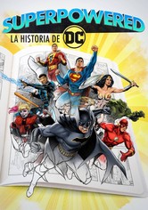 Superpowered: La historia de DC