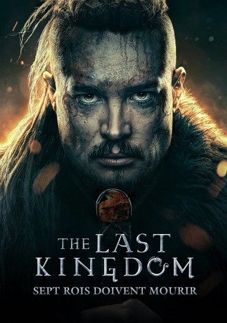 The Last Kingdom : Sept rois doivent mourir
