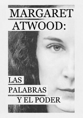 Margaret Atwood: una palabra, tras otra palabra, tras otra palabra, es poder