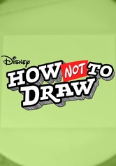 Disney How NOT to Draw