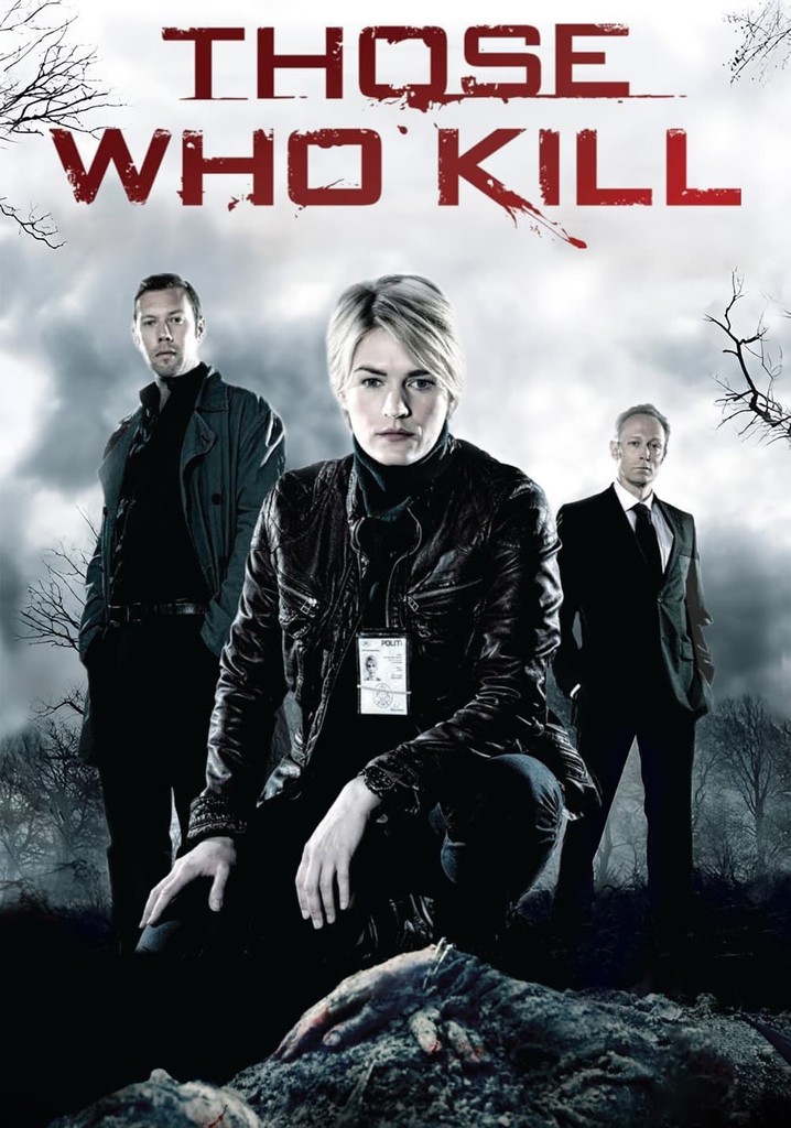 Those Who Kill - streaming tv show online