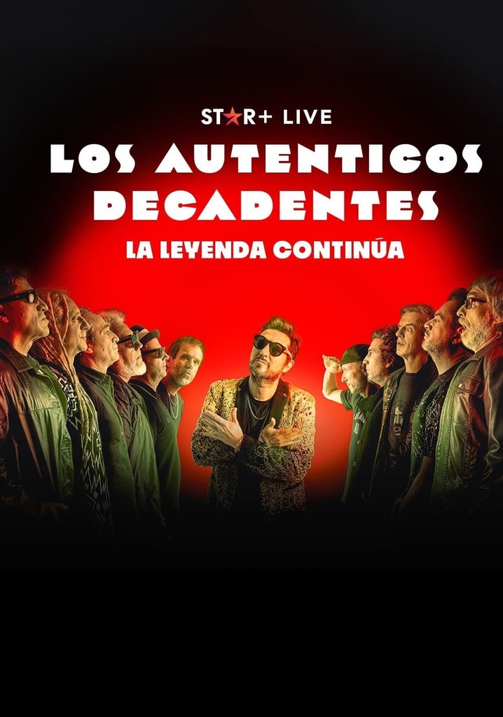 Los Auténticos Decadentes | La Leyenda Continúa